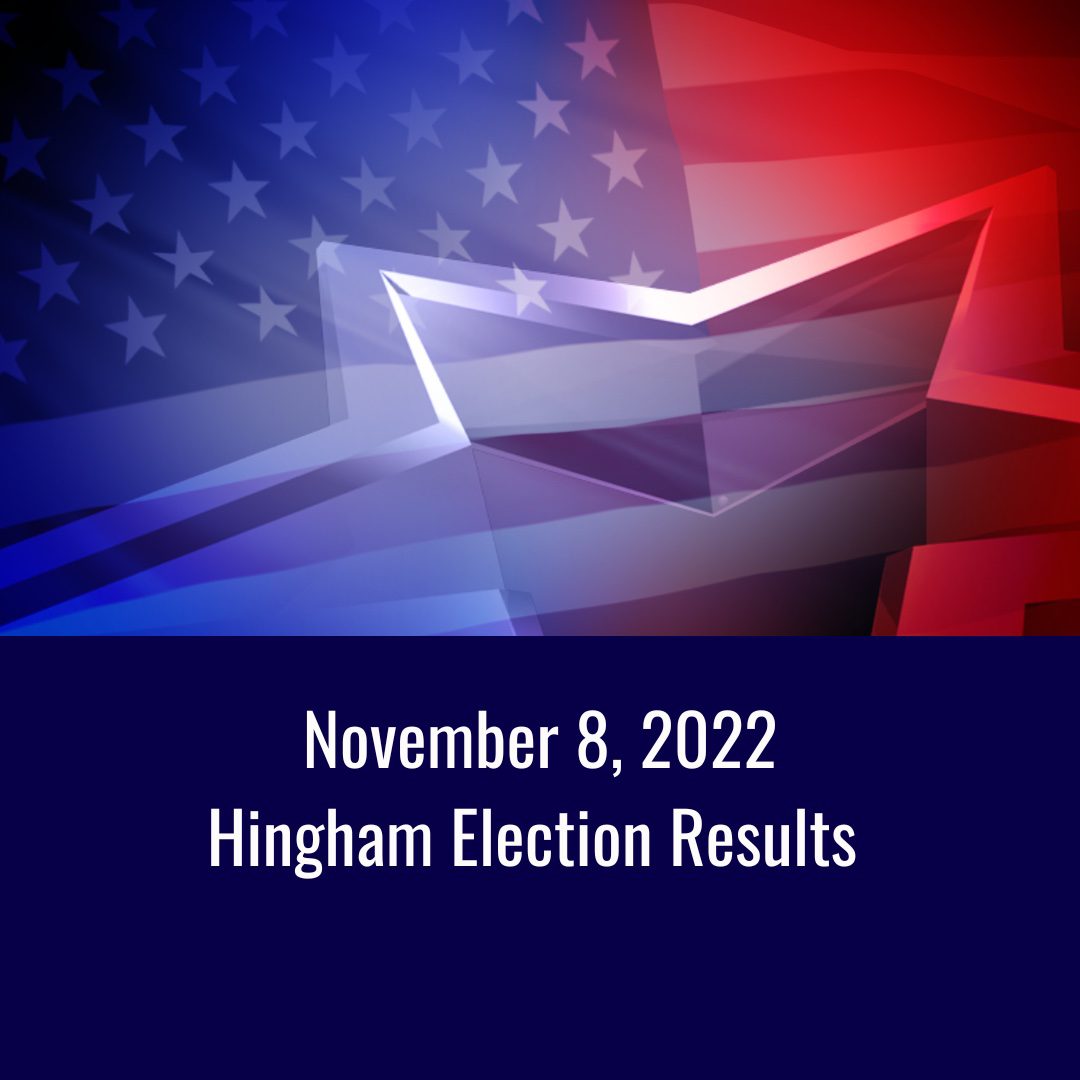 November 8, 2022 Hingham Election Results